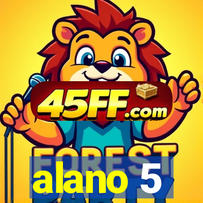 alano 5